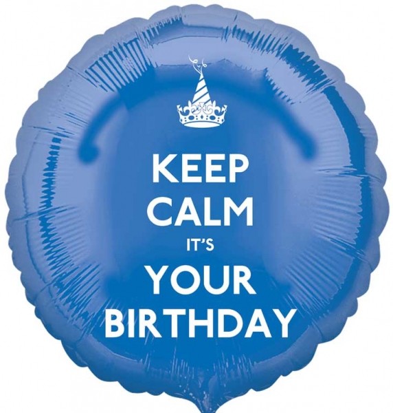Keep Calm It's Your Birthday - Uninflated